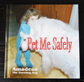 "Pet Me Safely" hardcover children's book